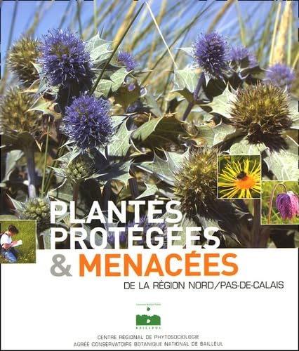 Plantes protégées et menacées de la region Nord Pas de Calais book