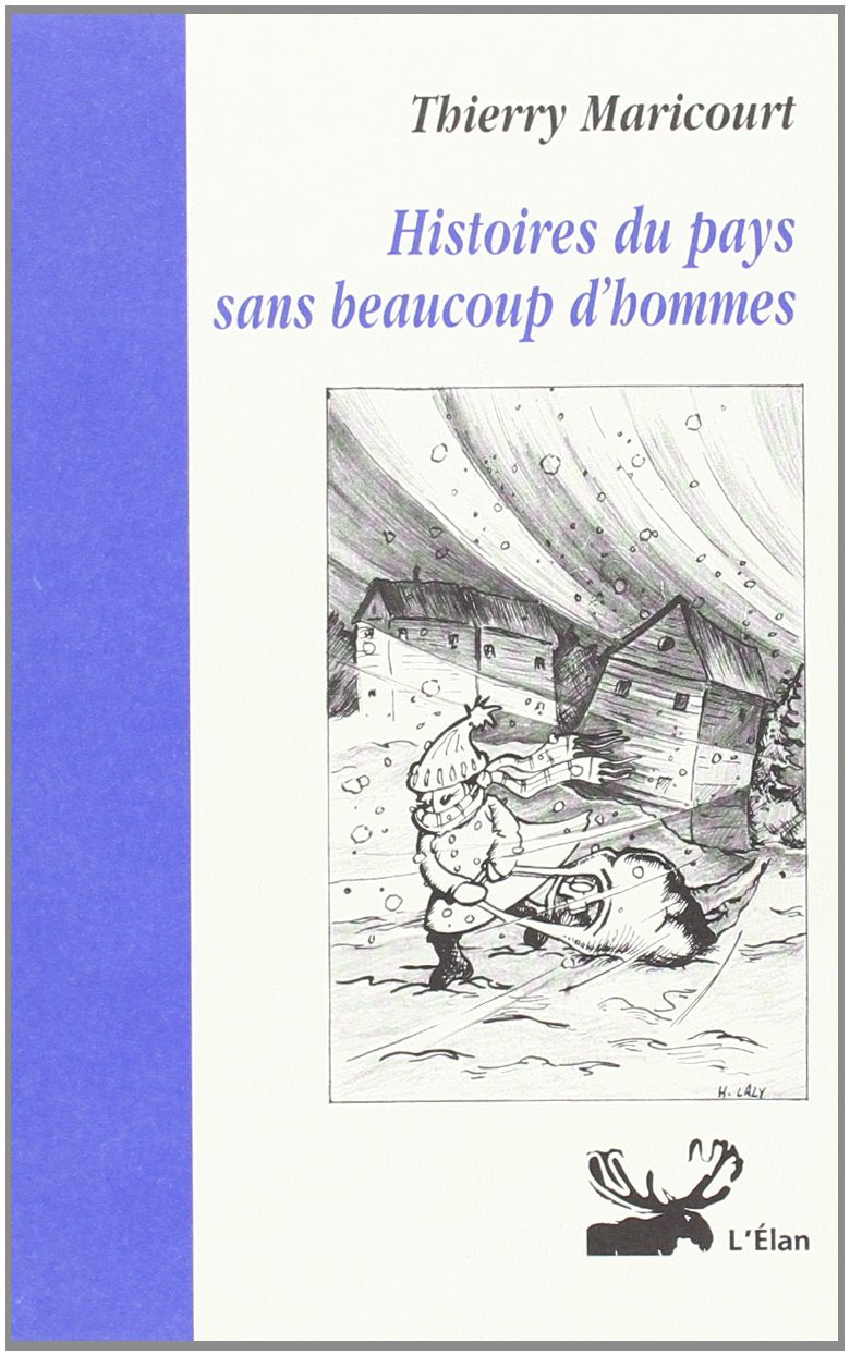 Histoires du pays sans beaucoup d'hommes Books