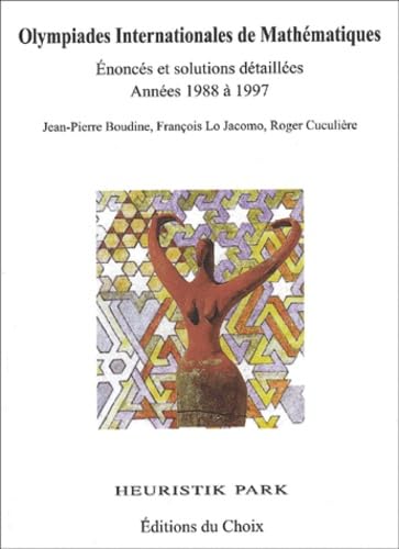 Olympiades Internationales De Mathematiques De 1988 A 1998 book