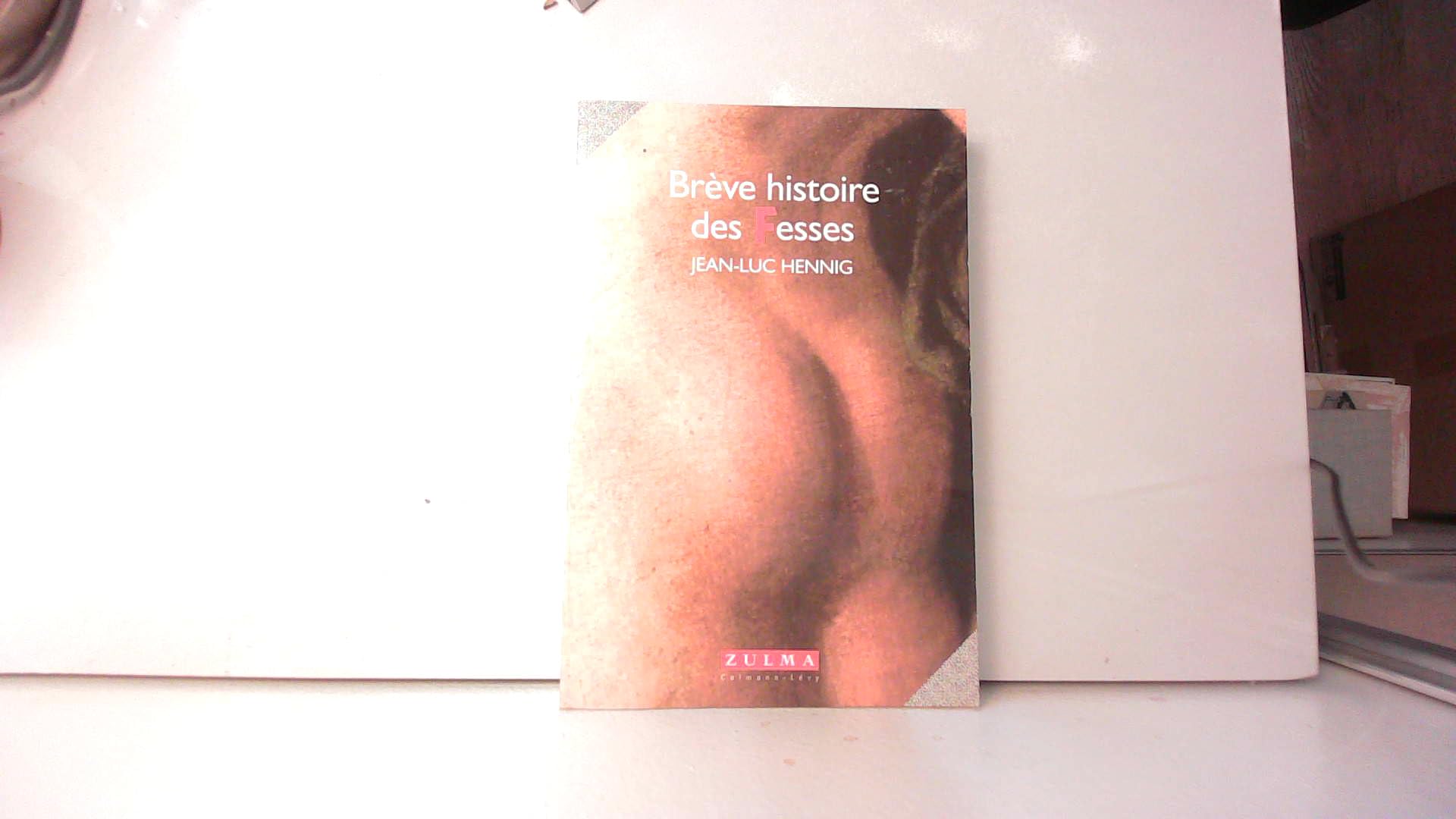 Brève histoire des fesses book