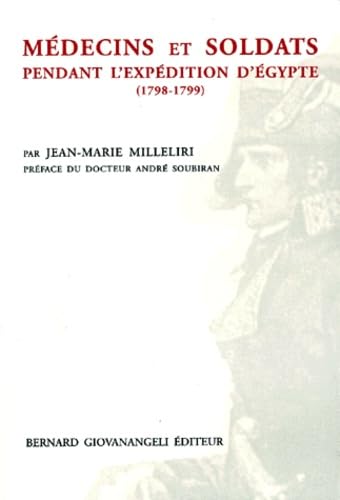 Médecins et soldats pendant l'expédition d'Égypte: 1798-1799 Books