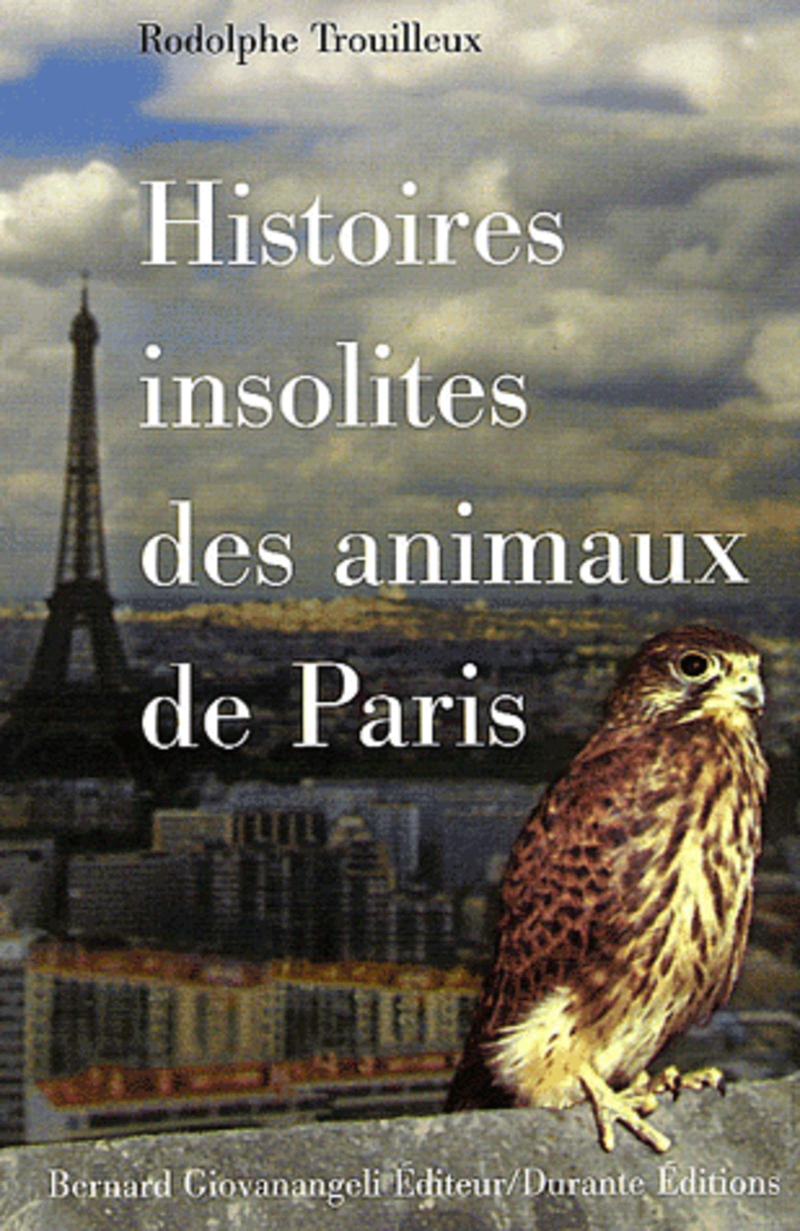 Histoires insolites des animaux de Paris Professional & Reference Books