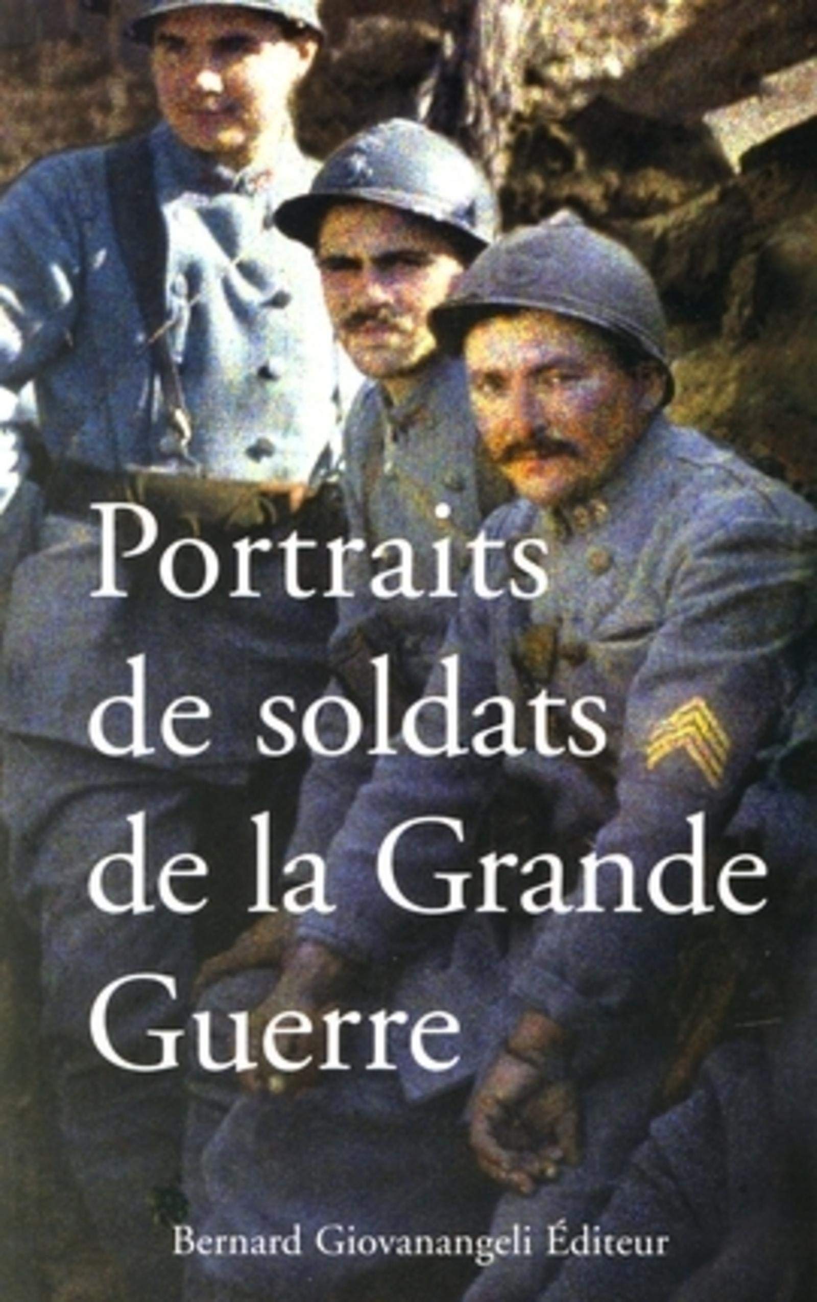 Portraits de soldats de la Grande Guerre book