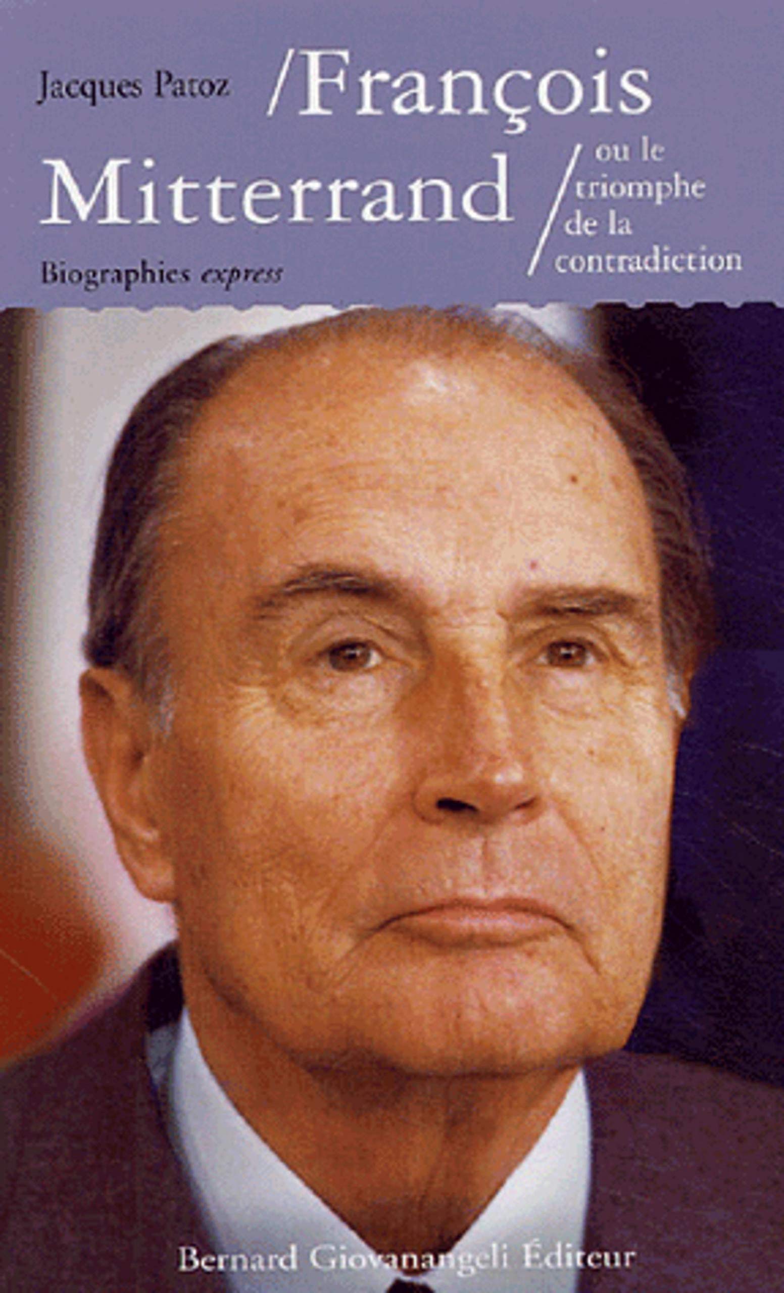 François Mitterrand, ou le triomphe de la contradiction book