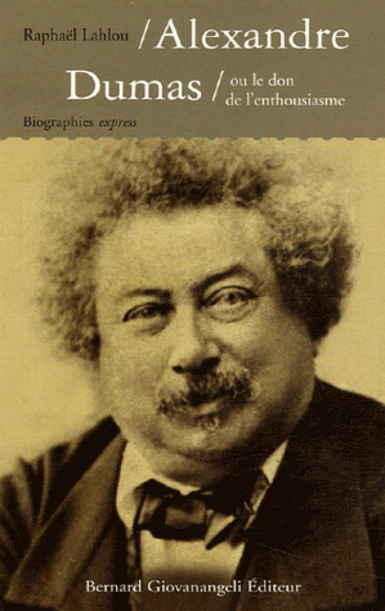 Alexandre Dumas, ou le don de l'enthousiasme book