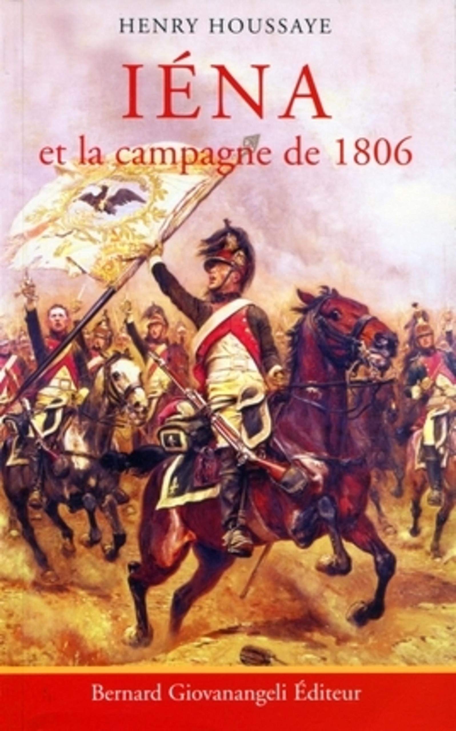 Iéna, et la campagne de 1806 book