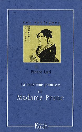 La troisième jeunesse de madame Prune Contemporary literature