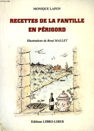 Recettes de la Fantille en Périgord book