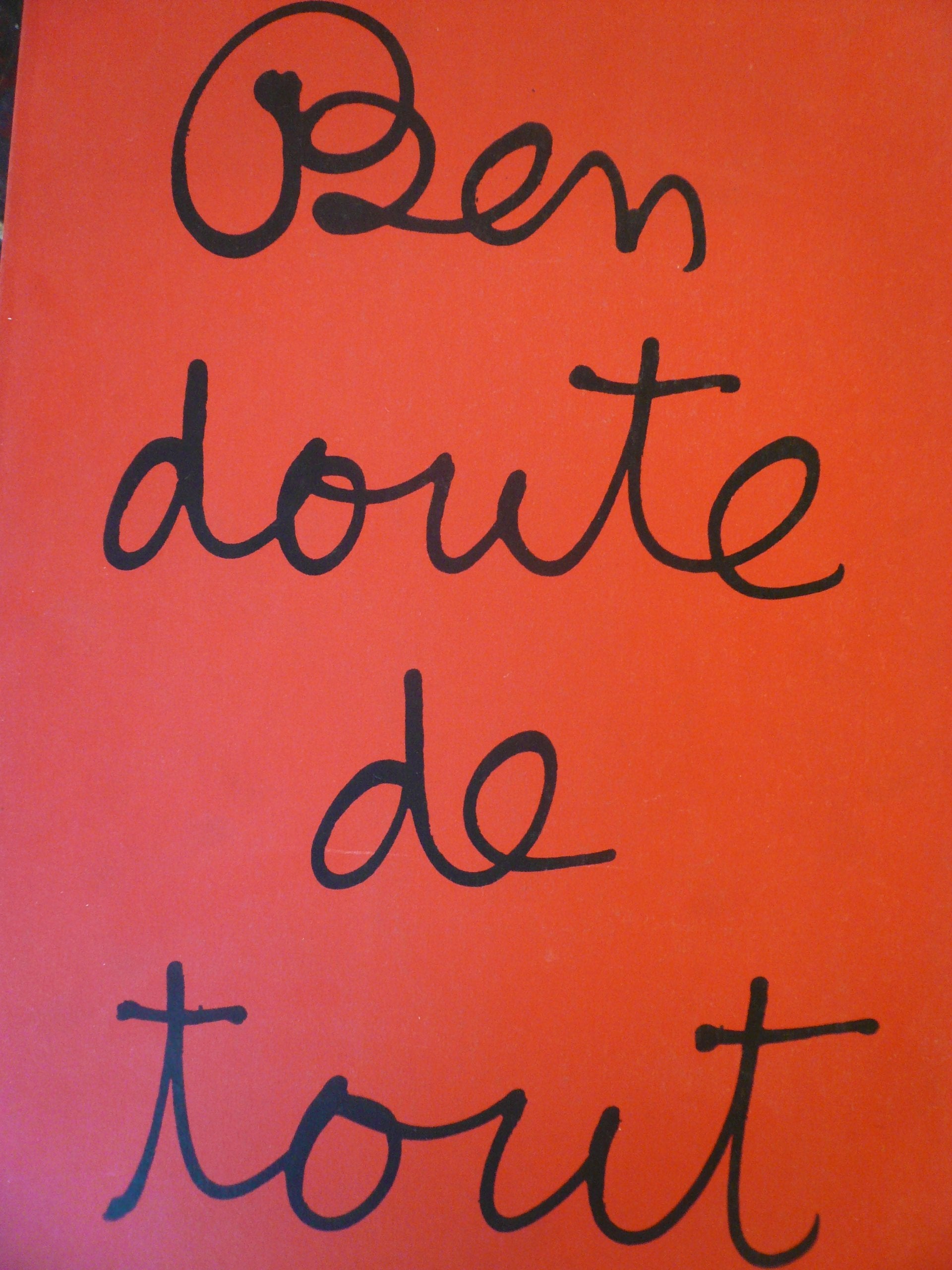 Art Thèmes - Ben doute de tout - Ensemble des textes, ragots, critiques et analyses de Ben parus dans Art Thèmes de 1984 à 1994 book