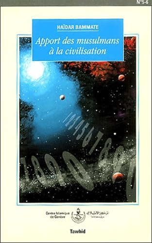 Apport des musulmans à la civilisation Books