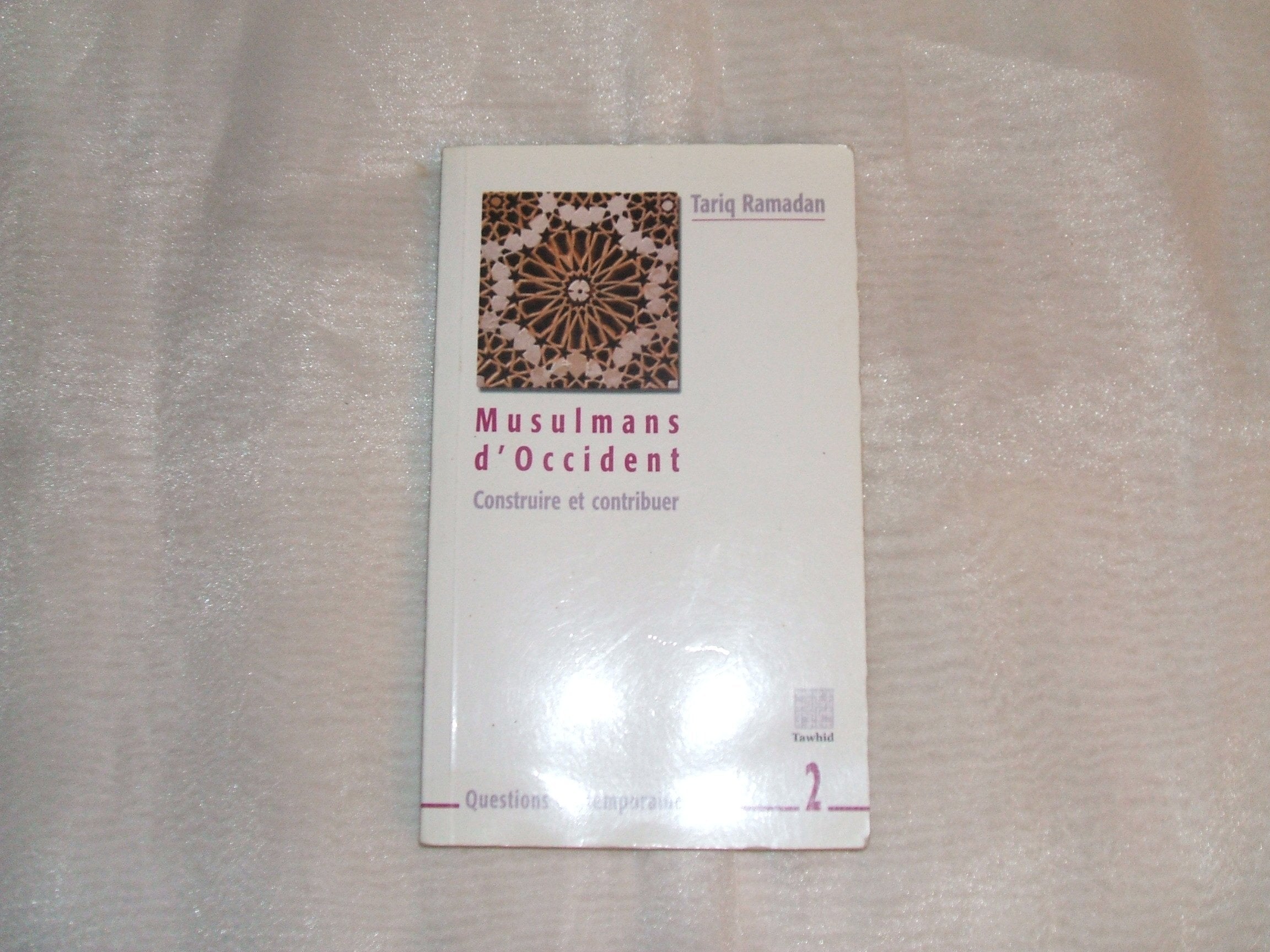 Musulmans d'Occident : Construire et contribuer book