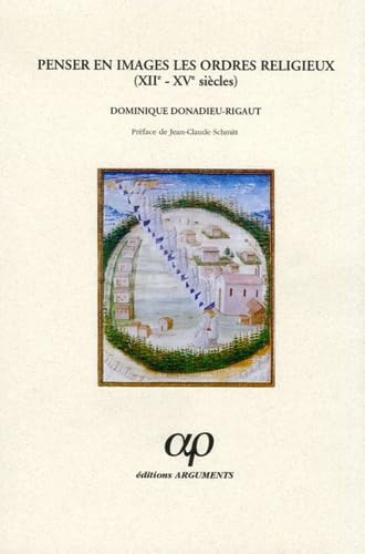 Penser en images les ordres religieux XIIe-XVe siècles Books