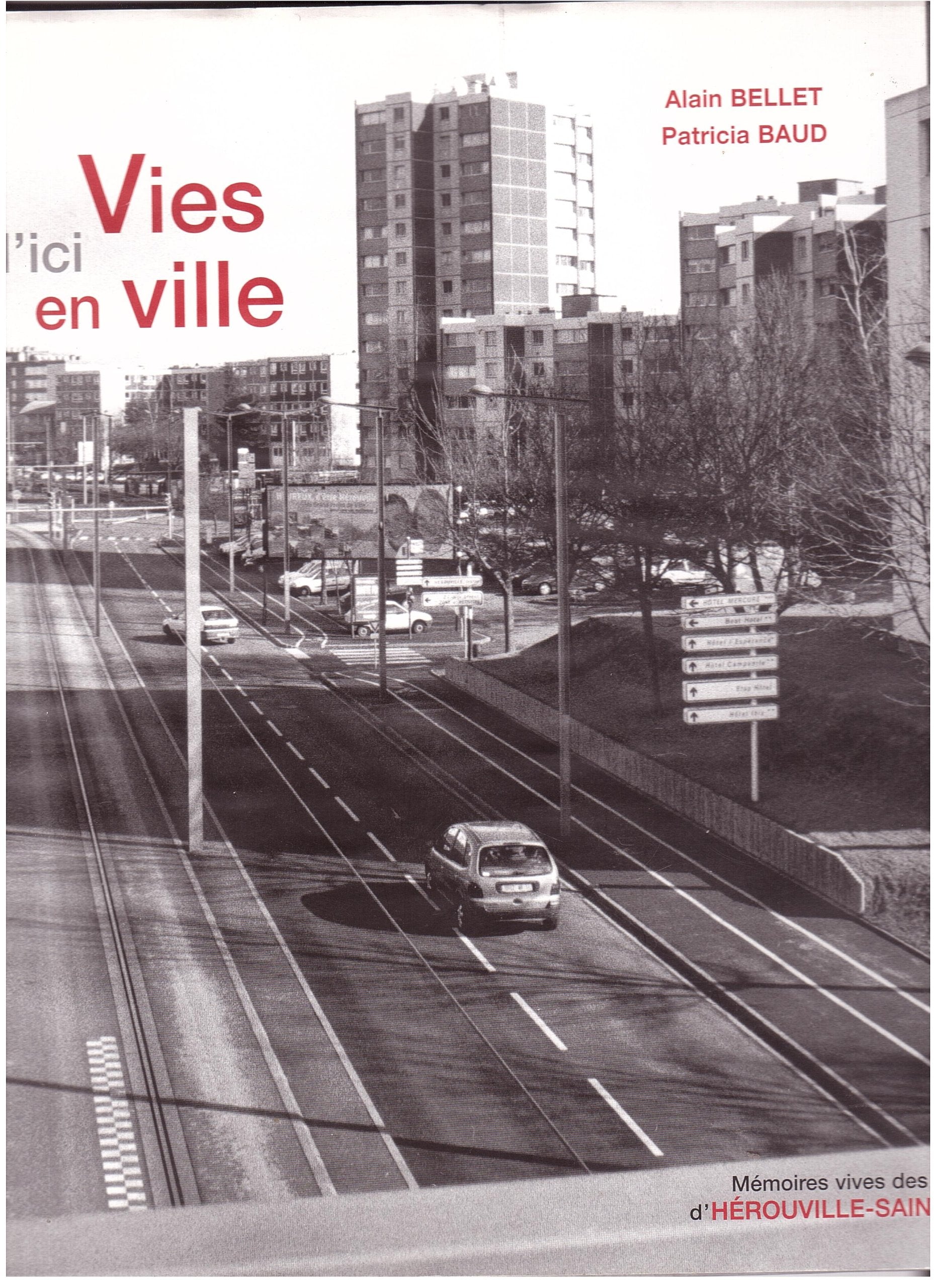 Vies d'ici en Ville Mémoires vives des habitants d'Hérouville-Saint-Clair book