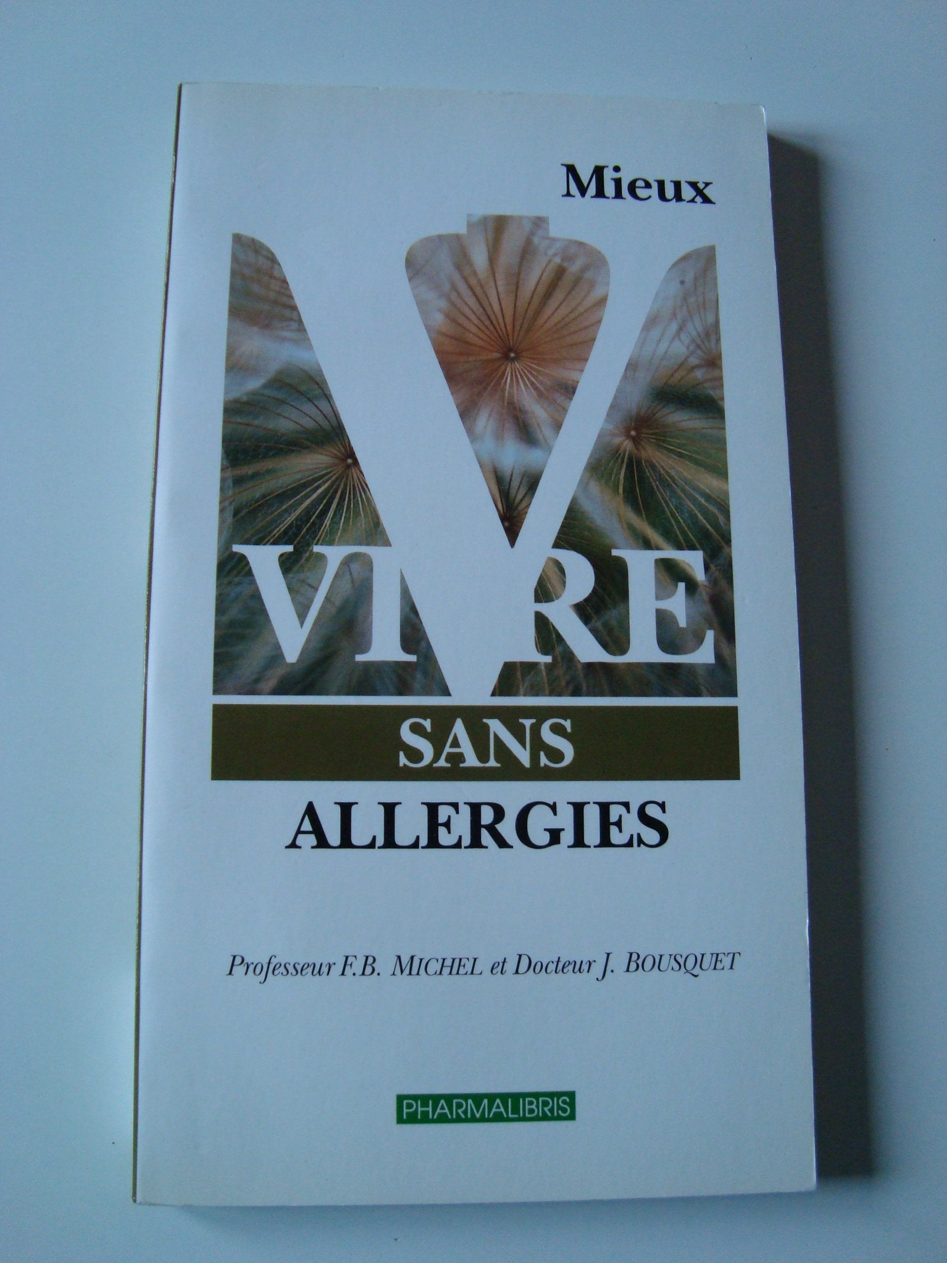 Mieux vivre sans allergies book