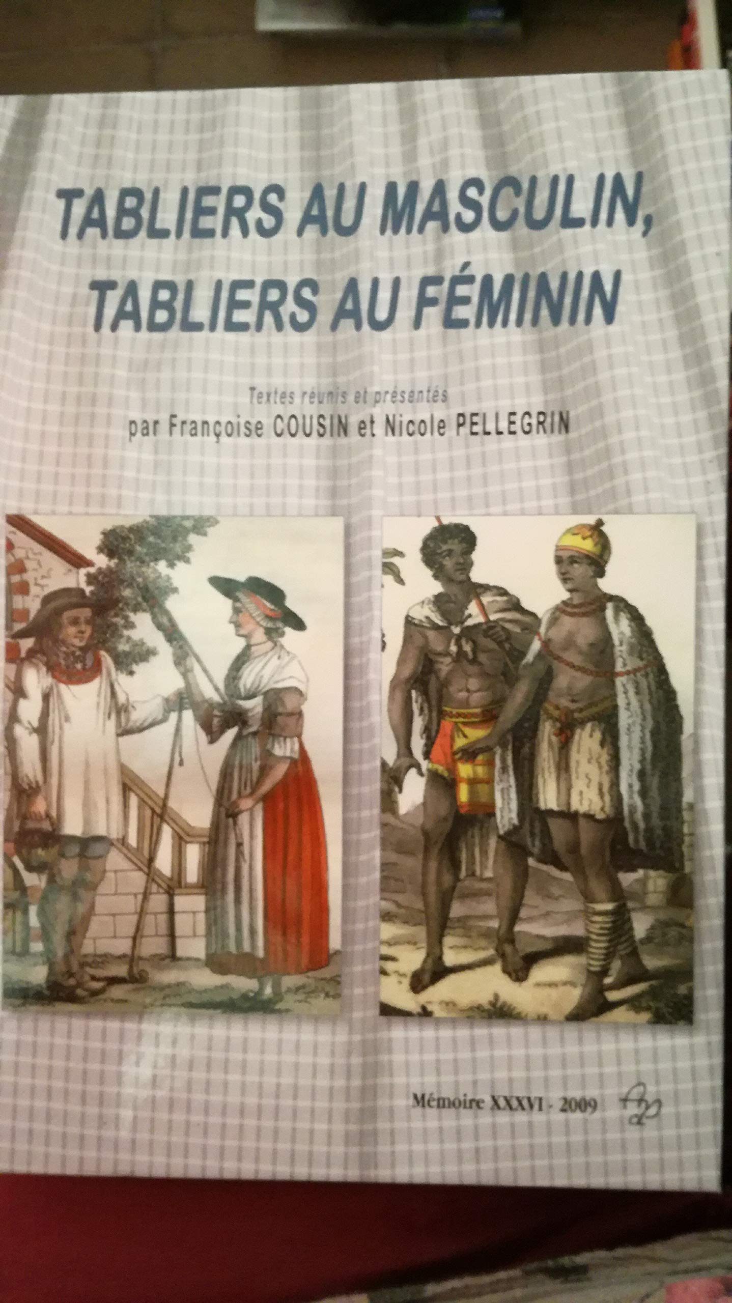 Tabliers au masculin, tabliers au féminin Politics & History
