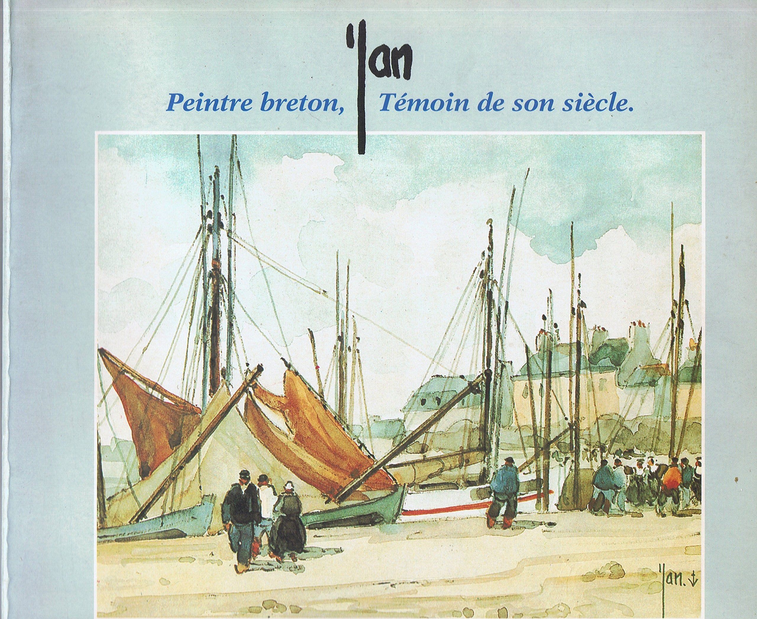 Yan Peintre breton, Témoin de son siècle Books