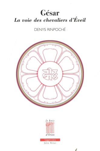 Gesar, la voie des chevaliers d'éveil: Pour une société éveillée Religion & Esotericism