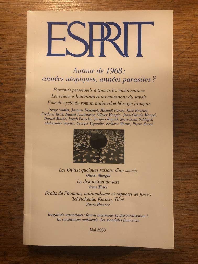 Esprit, N° 5, mai 2008 : Autour de 1968 : années utopiques, années parasites ? book