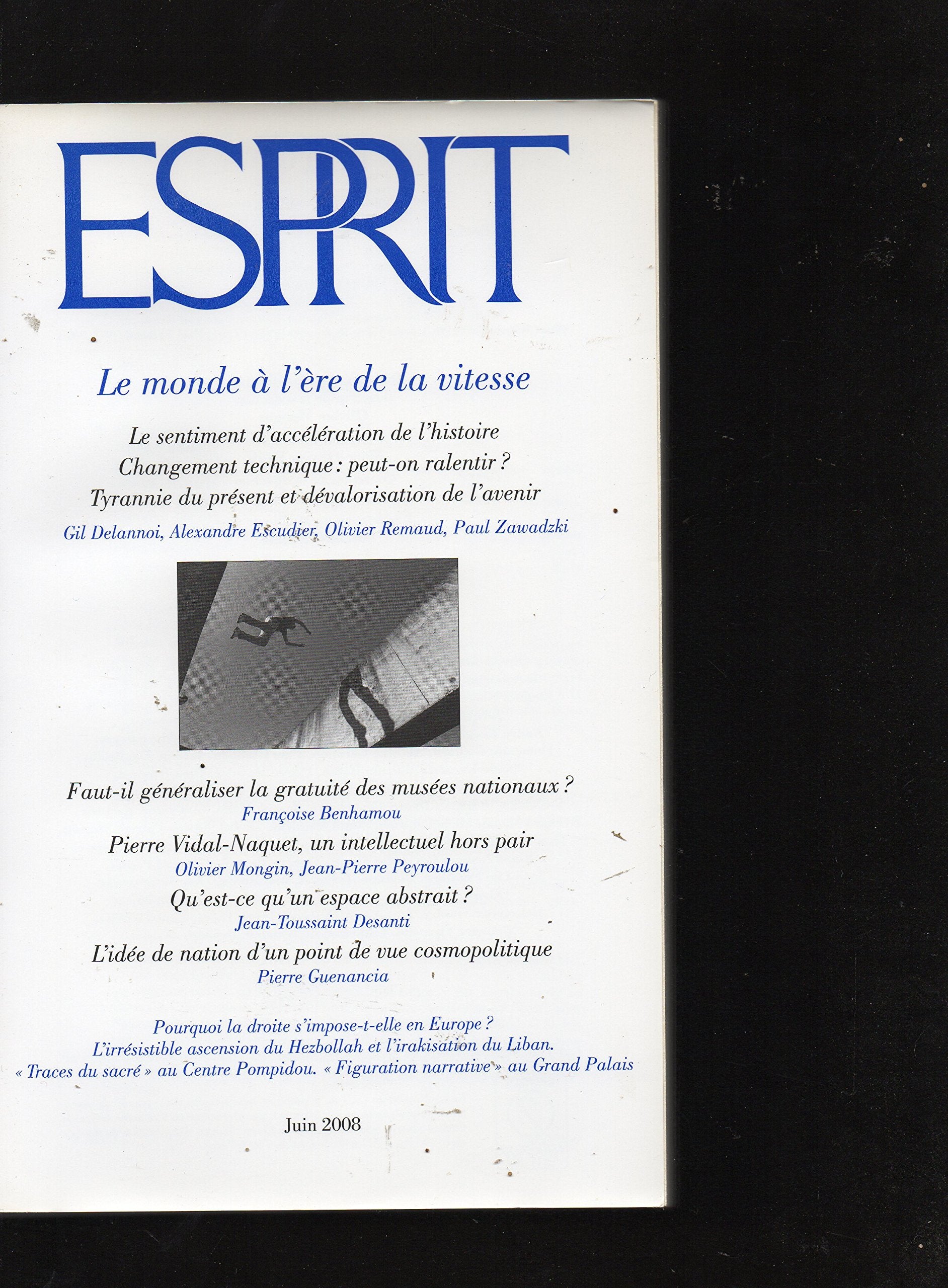 revue esprit numero 6 juin 2008 le monde à l'ère de la vitesse book