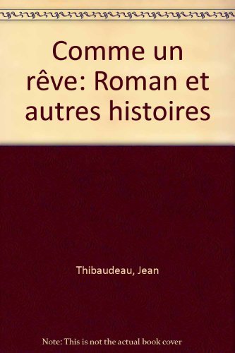 Comme un rêve: Roman et autre histoires Books