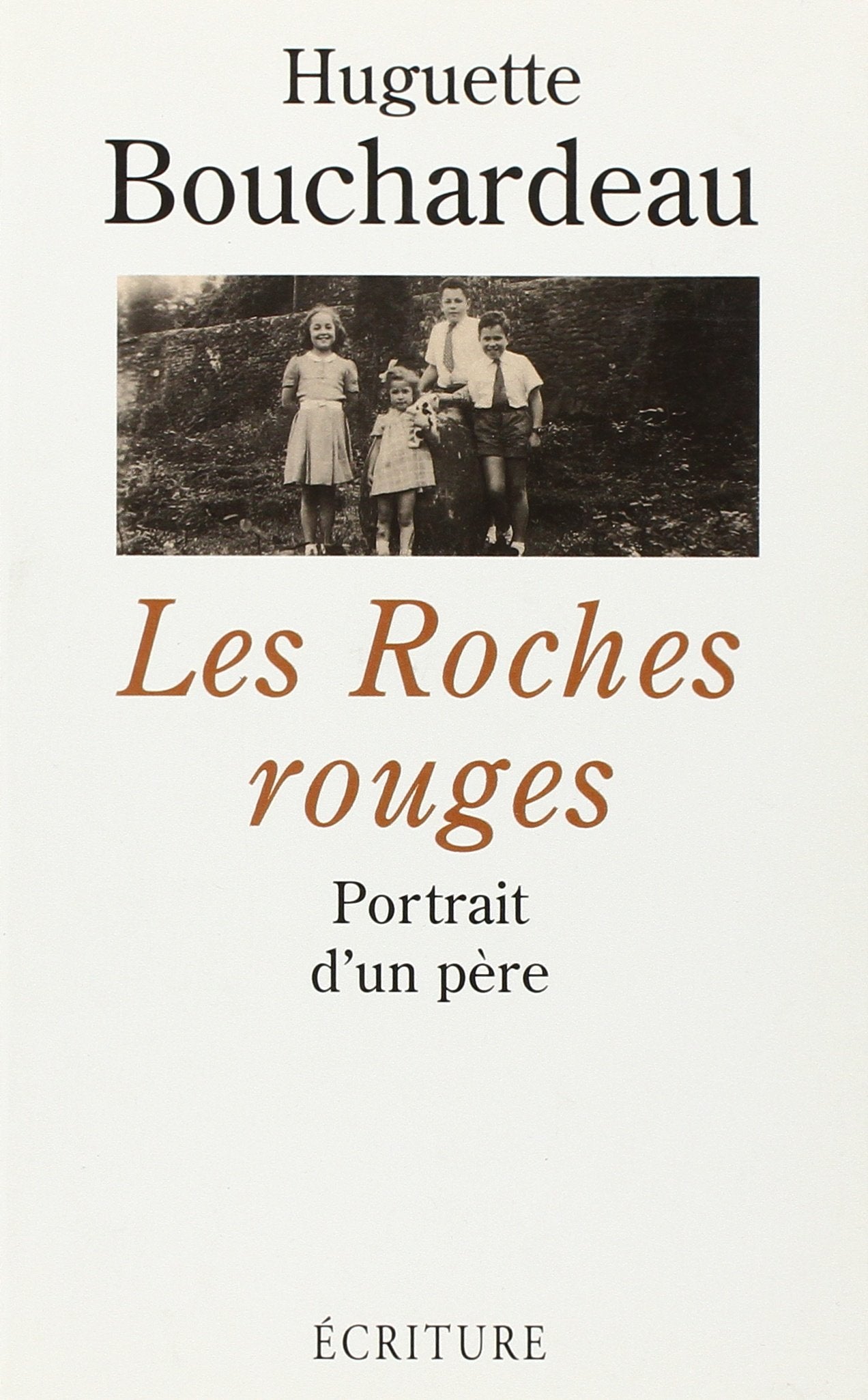 Les roches rouges: Portrait d'un père book