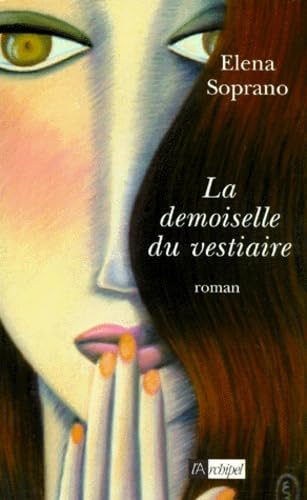 La demoiselle du vestiaire: Suivi d'une postf... book
