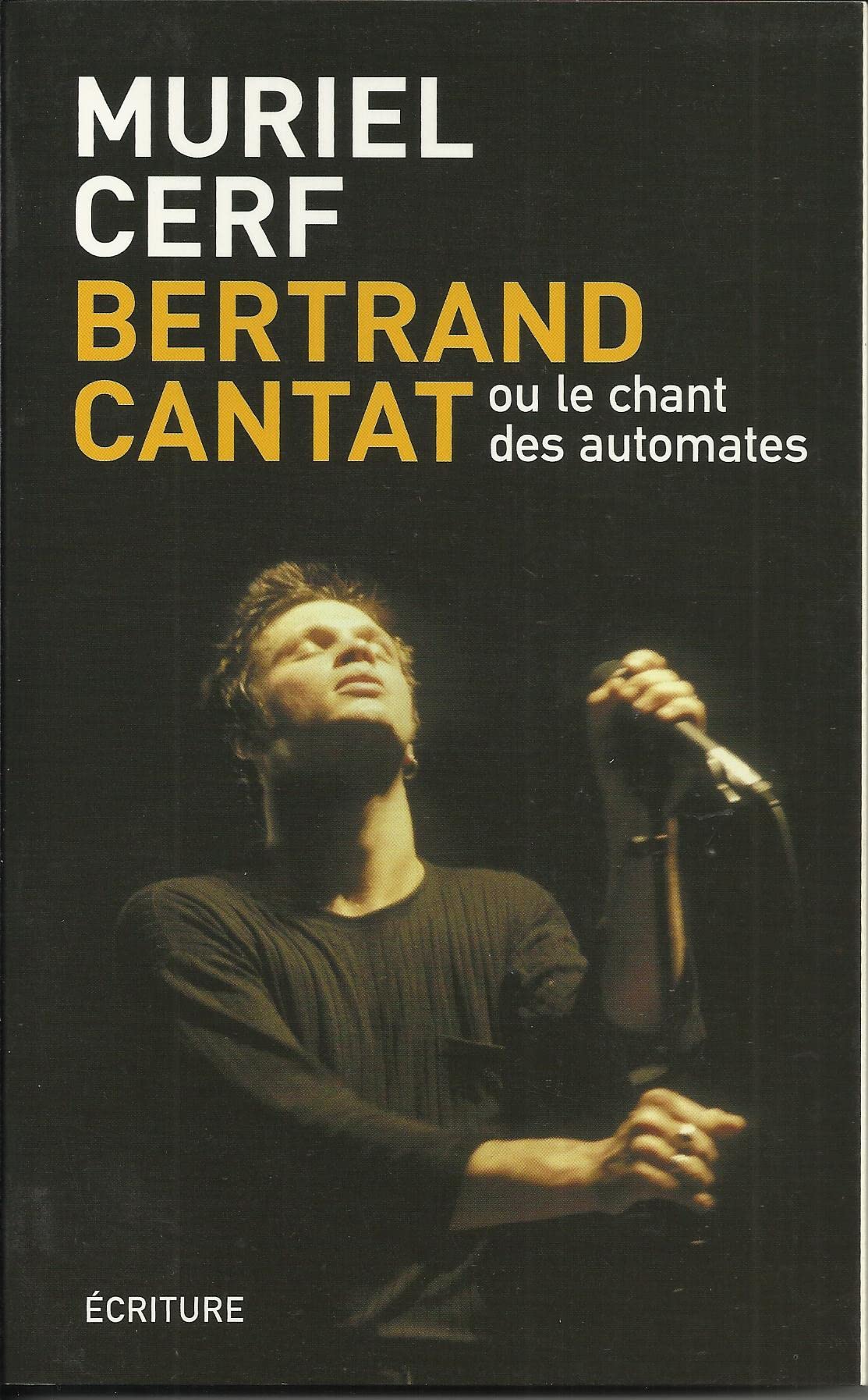 Bertrand Cantat: Ou le chant des automates book
