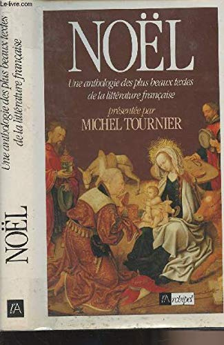 Noël : les plus beaux textes de la litterature française (Ecr.Com.Lit.Fic) Books