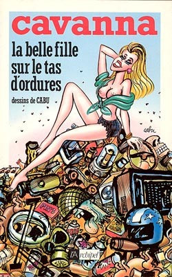 La Belle fille sur le tas d'ordures Essays & Short Stories