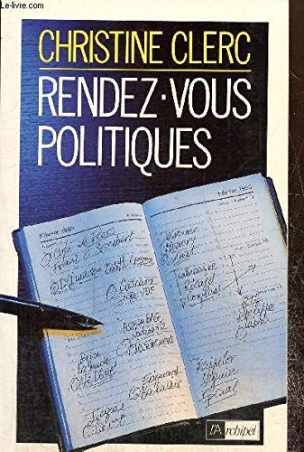 Rendez-vous politiques : chroniques et portraits book