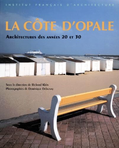LA COTE D'OPALE: Architectures des années 20 et 30 Architecture