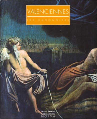Valenciennes: Les canonniers Books