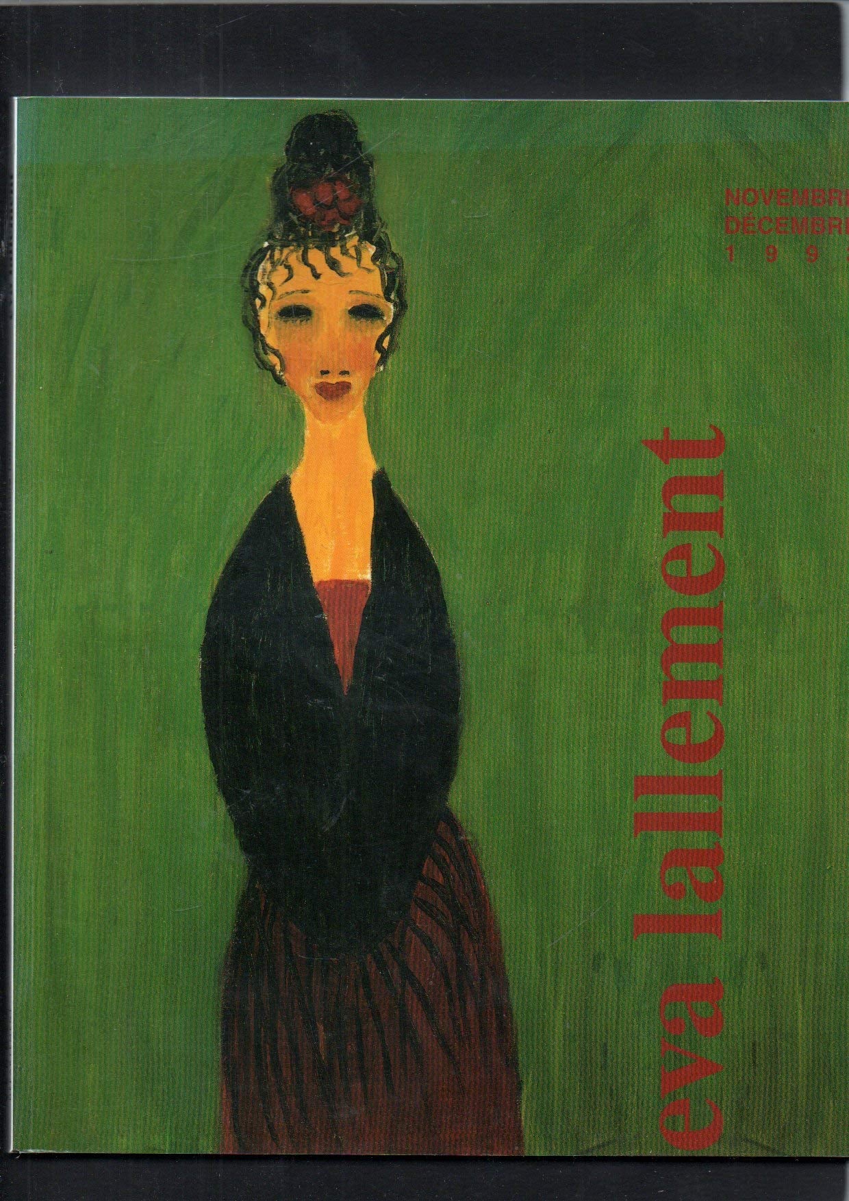 Hommage à Eva Lallement : exposition présentée à l'Hôtel de Département, du 5 novembre au 24 décembre 1993 book