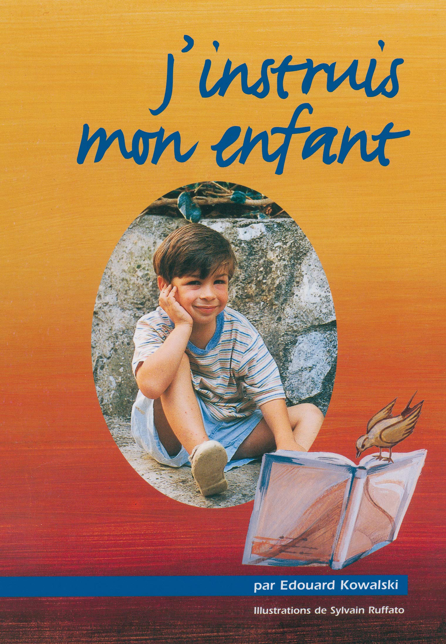 Jinstruis mon enfant - Tome 1 book
