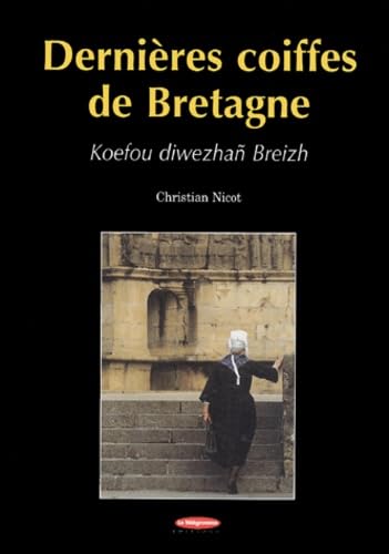 DERNIERES COIFFES DE BRETAGNE book