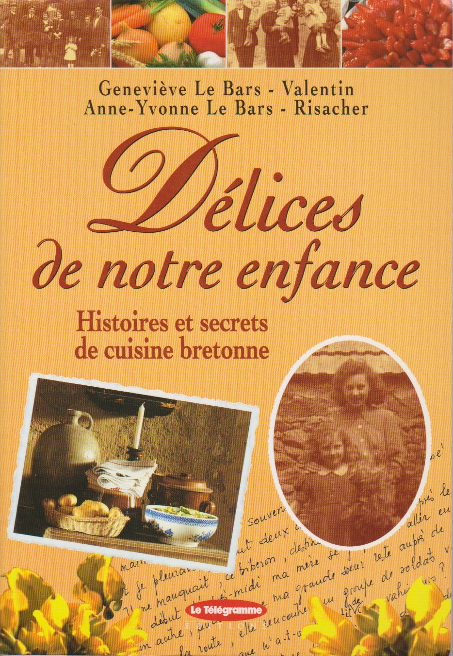 Delices de notre enfance Books
