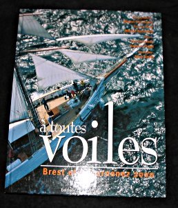 A TOUTES VOILES, L'ALBUM DE BREST ET DOU: Brest et Douarnenez 2000 Books