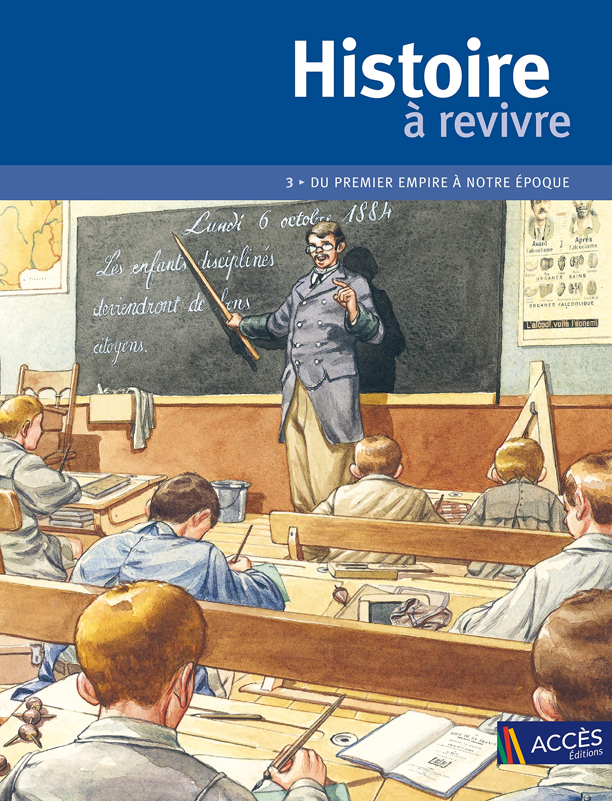 Histoire à revivre: Tome 3, Du premier empire à notre époque book