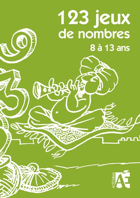 123 jeux de nombres pour les enfants de 8 à 13 ans Study Guides