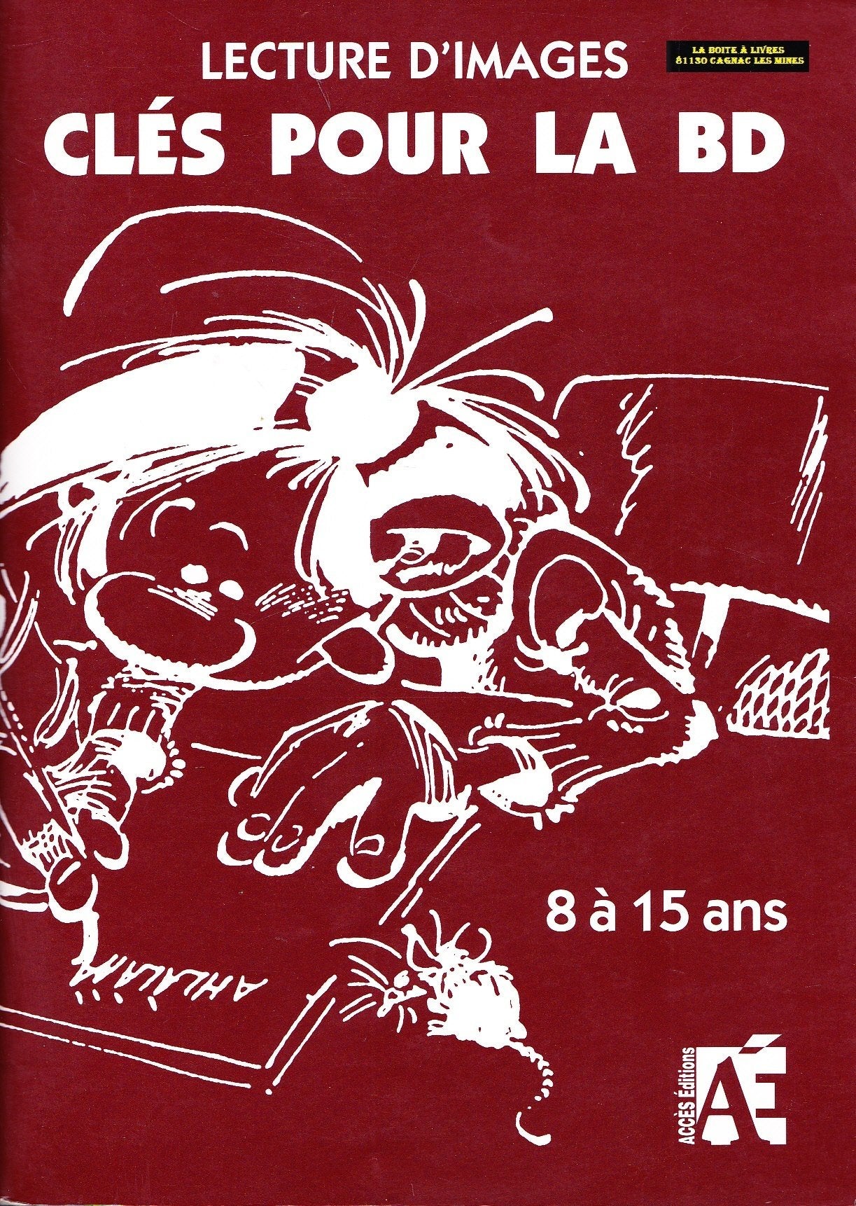 Clés pour la BD: Lire, analyser, produire avec les enfants de 8 à 15 ans book