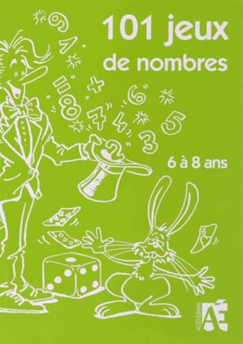 101 jeux de nombres, 5-8 ans book