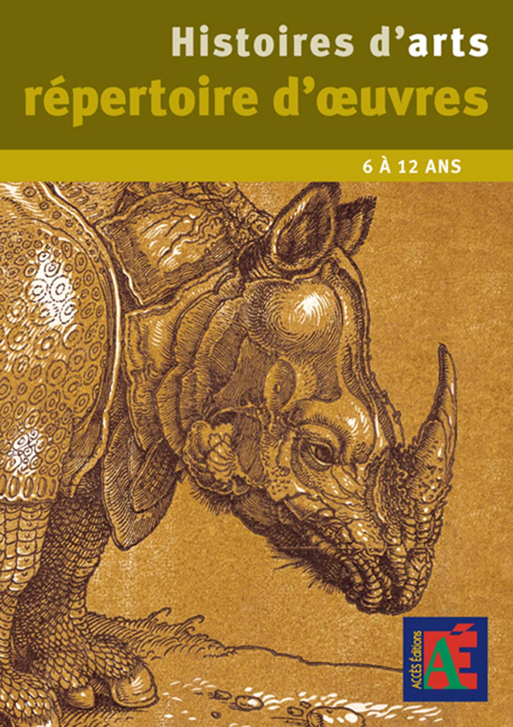 HISTOIRES D'ARTS REPERTOIRE D'OEUVRES: 6 à 12 ans Non-fiction