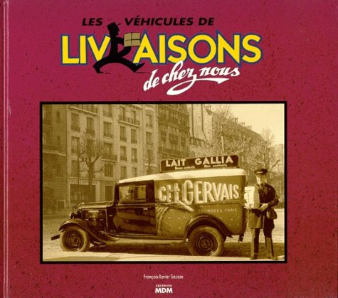 Les véhicules de livraisons de chez nous Leisure & Fun