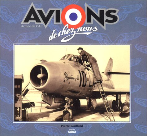 Avions de chez nous: Armée de l'air book