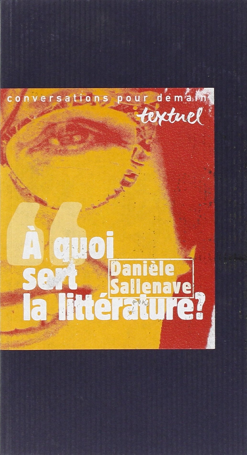 A quoi sert la littérature ? Books