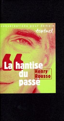 La Hantise du passé: Entretien avec Philippe Petit Books