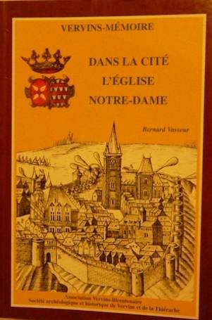 Vervins, l'église Notre-Dame (Vervins-mémoire) book