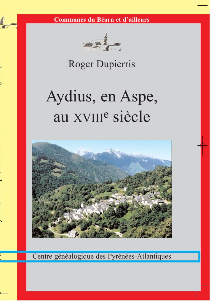 Aydius, en Aspe, au XVIIIe siècle book