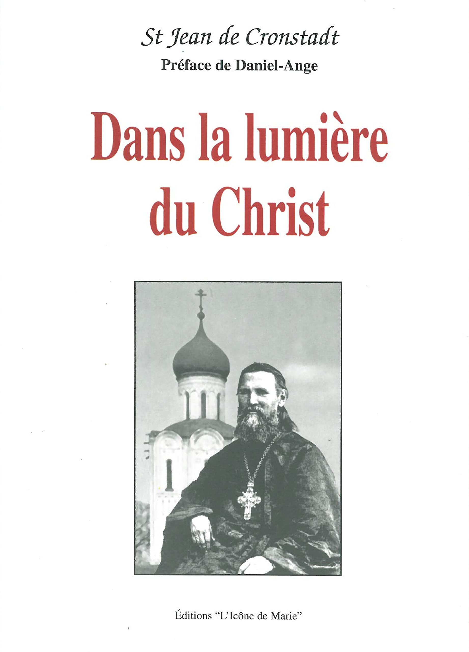Dans la Lumiere du Christ Religion & Esotericism