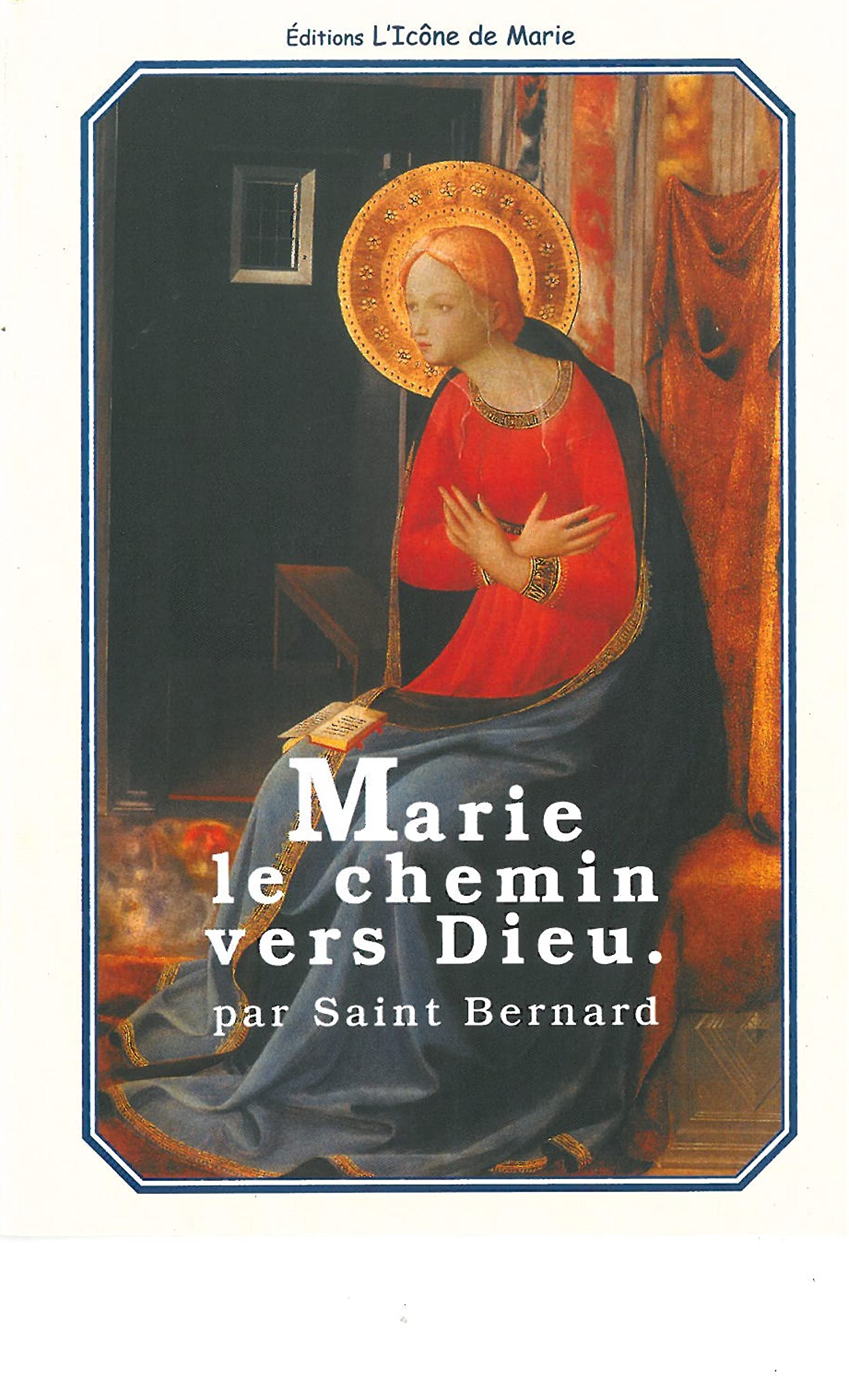 Marie, le chemin vers Dieu (Les livrets de l'Église) book